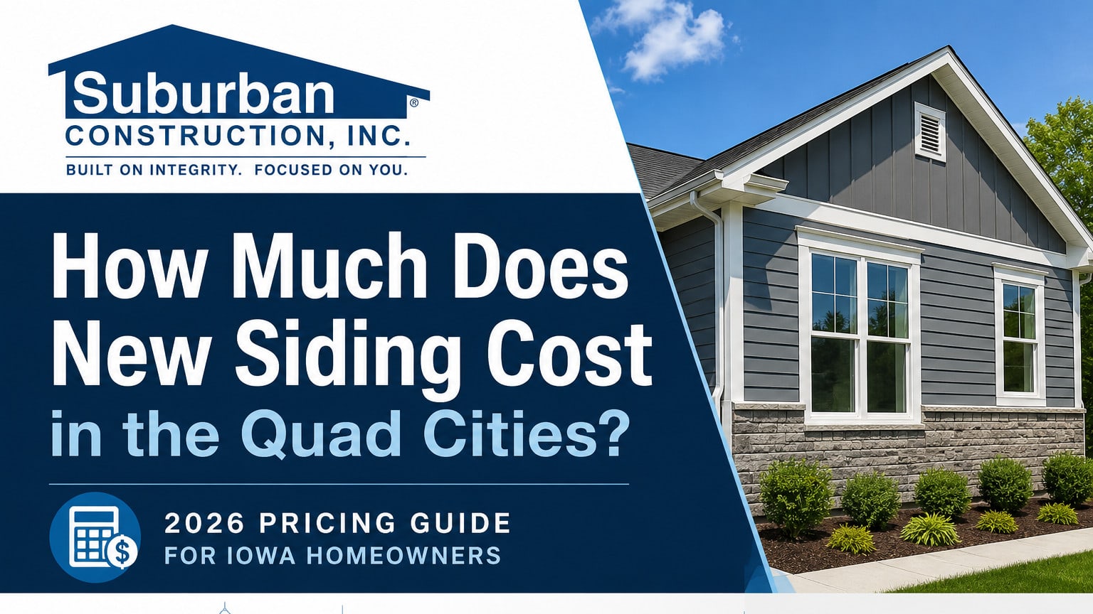 How Much Does New Siding Cost in the Quad Cities? (2026 Pricing Guide)